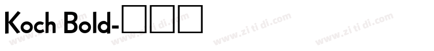 Koch Bold字体转换